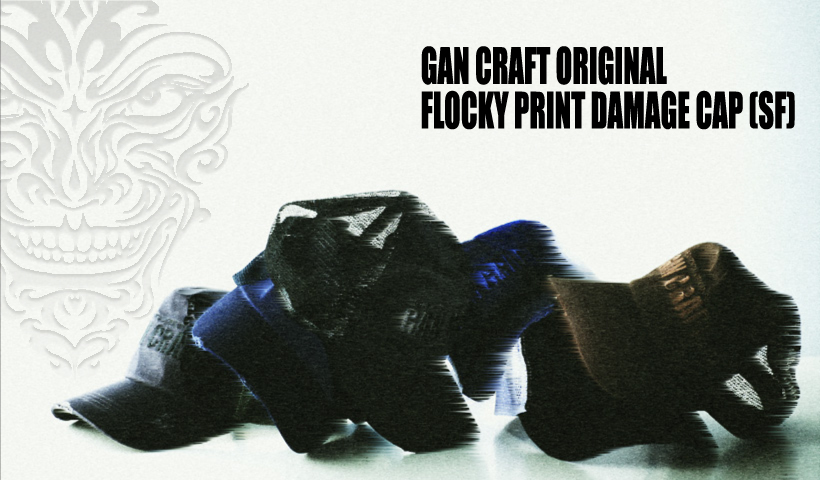 GAN CRAFT ORIGINAL FLOCKY PRINT DAMAGE CAP
